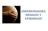 Enfermedades Renales y Embarazo
