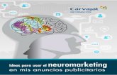 Neuromarketing, Ideas para Usarlo en mis Anuncios Publicitarios por Carvajal
