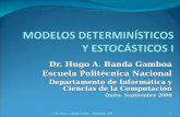 9. Modelos Determinísticos & Estocásticos I