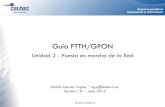 Guía FTTH-GPON - Puesta en marcha de la Red - v.1.0 - Junio 2012
