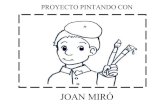 Proyecto Pintando Con Joan Miro