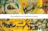 Surrealismo en Am©rica Latina