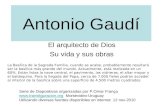 Gaudí: el arquitecto de la Sagrada Familia