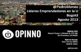 Presentación Pedro Moneo para el Foro líderes emprendedores en la U. Bogotá. Agosto 2013