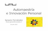 Automaestría e Innovación Personal, 2010, Universidad Adolfo Ibáñez