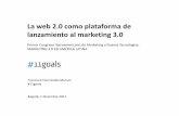 La web 2.0 como plataforma de lanzamiento del Marketing 3.0