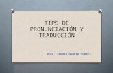 Tips de pronunciación y traducción