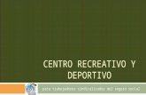 Centro Recreativo Y Deportivo