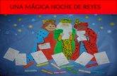 Una MáGica Noche De Reyes