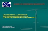Origenes de la Jurisdicción Contencioso-Administrativa y el Contencioso-Administrativo en Venezuela