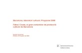 Barcelona, Laboratori Cultural. Programa 2008 Fabra i