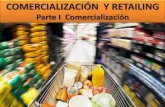 Comercializacion y Retailing Parte I