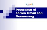 Programar el e-correo en Gmail.