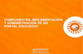 Componentes, implemetación y administración de un Portal Educativo