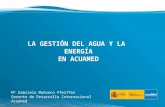 Gabriela Mañueco: La gestión del agua y la energía en Acuamed