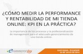 ¿Cómo medir la performance y rentabilidad de mi tienda online?: KPI en la práctica" por Leonardo Ottati
