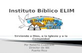 Presentación instituto bíblico elim básico