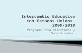 Intercambio educativo con Estados Unidos.  2009-2010  - Programa para Directores y Supervisores