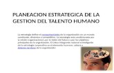 Planeacion estrategica de la gestion del talento humano