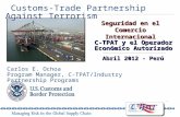 Procedimientos de seguridad requeridos por la Aduana de EE.UU. dentro de C-TPAT