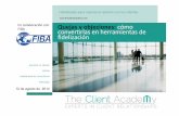 Webinar FIBA 12 agosto 2014: Objeciones y quejas como herramientas de fidelización