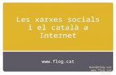 Les xarxes socials i el català a Internet
