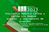 Iniciativa América Latina y Caribe sin Hambre: avances y seguimiento de acuerdos