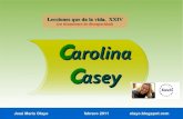 Carolina casey.