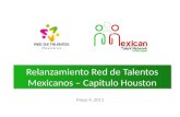 Relanzamiento Red de Talentos Mexicanos – Capitulo Houston (20110504)