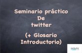 > Micro seminario twitter objetivos y terminología edutic ecuador