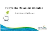 Proyecto RelacióN Clientes Iniciativas Validadas