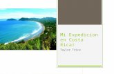 Mi Expedicion en Costa Rica!