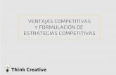 Ventajas competitivas y formulación de estrategias competitivas