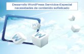Desarrollo WordPress Servicios-Especial necesidades de contenido sofisticado