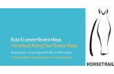 Vacaciones a caballo en la Riviera Maya