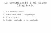 La comunicació I el signe lingüístic
