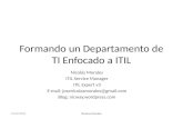 Formando Un Departamento De Ti Enfocado A ITIL