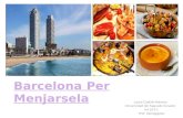Barcelona Per Menjarsela