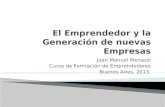 El emprendedor y la generación de nuevas empresas jmm2013
