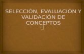 Capítulo 7   selección, evaluación y validación de conceptos