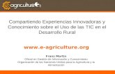 E-Agricultura: Compartiendo Experiencias Innovadoras y Conocimiento sobre el Uso de las TIC en el Desarrollo Rural.