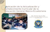 Aplicación de la Actualización y Fortalecimiento Curricular de la Reforma Educativa Ecuatoriana