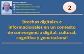 Brechas digitales e informacionales en un contexto de convergencia digital, cultural, cognitiva y generacional