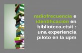Identificación por radiofrecuencia en biblioteca.etsit