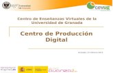 Produccion Digital en Centro Enseñanzas Virtuales de la UGR