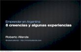 Emprender en Argentina: 8 creencias y algunas experiencias