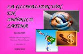 La GlobalizacióN En áMerica Latina