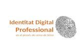 Identitat digital professional en el procés de cerca de feina [CAT]