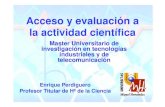 Acceso y evaluación a la actividad científica