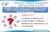 Respuestas SST No 7 ¿Cuál es la diferencia entre Peligro y Riesgo?
